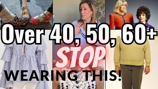 What NOT to wear over 40 50 60  STYLE MISTAKES to AVOID what to wear instead Fashion Over 40 [upl. by Nonad]