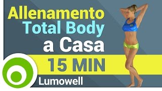 Allenamento a Casa 15 Minuti  Esercizi per Dimagrire [upl. by Assennej780]