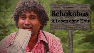 Schokobua  A Leben ohne Holz official Video [upl. by Revilo]