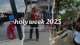 HOLY WEEK 2023 April 62023 KALBARYO  ST JUDE SAN FRANCISCO MABALACAT PAMPANGA [upl. by Darreg]