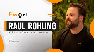 RAUL ROHLING  Fixxcast 4 [upl. by Eittol147]