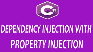 Property Injection  Dependency Injection Di In C  Practical Example  Learn C HindiUrdu [upl. by Nalhsa854]