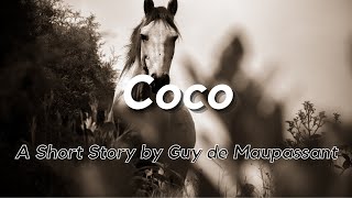 Coco by Guy de Maupassant English Audiobook with Text on Screen Classic Short Story Fiction [upl. by Adnorehs]