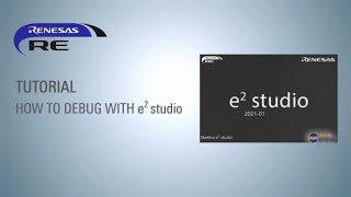 RE Tutorial How to Debug with e2 studio [upl. by Greenland]