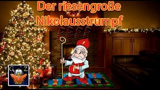 Der riesengroße Nikolausstrumpf  Hörbuch kostenlos  Weihnachtsgeschichte [upl. by Nilorac]