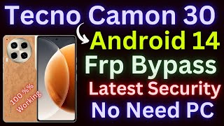 Tecno Camon 30 CL6 FRP Bypass Android 14 Without PC  No XShare  Tecno Camon 30 Unlock 2024 [upl. by Turley]