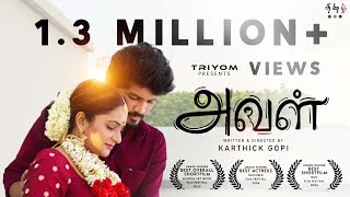 AVAL  அவள்  Award Winning Tamil ShortFilm  4K English Subtitles ​⁠TriyomTamil [upl. by Wasson]