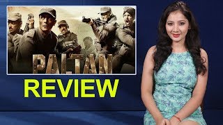 Paltan Movie Review By Pankhurie  Arjun Rampal Sonu Sood Gurmeet Choudhary [upl. by Monroy]