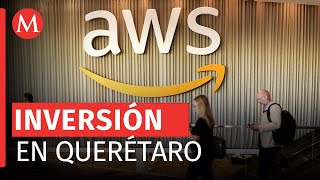 AWS de Amazon invertirá más de 5 mil mdd en México [upl. by Eneleuqcaj518]