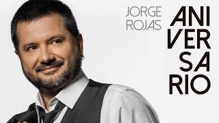 Jorge Rojas  Aniversario  Album Completo [upl. by Meyer69]