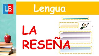 La RESEÑA para niños 👍👩‍🏫 PRIMARIA [upl. by Maida999]