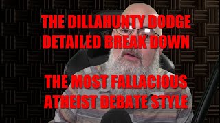 Matt Dillahunty fallacy in debate exposed The Dillahunty dodge detailed explanation [upl. by Edahs]