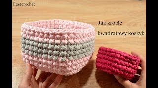 Jak zrobić szydełkiem kwadratowy koszyk ze sznurka  tutorial  ilta4crochet [upl. by Strickland]