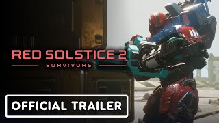 Red Solstice 2 Survivors  Official Insurgents DLC Launch Trailer [upl. by Savdeep]