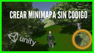 Como Crear Un Minimapa En Unity 2022 Sin Codigo  Creación de Videojuego Parte5 [upl. by Miun]