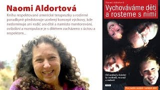 Jaroslav Dušek o Naomi Aldort aneb dítě má vždy pravdu [upl. by Sallyanne]