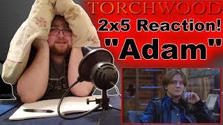 Torchwood 2x5 quotAdamquot  Reaction [upl. by Marylee]