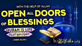 Powerful Dua That Will Open All The Doors Of Blessings For You And Bring Abundant Wealth  Quran [upl. by Phippen]