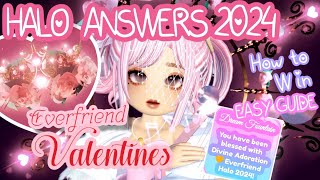 ALL NEW HALO ANSWERS To WIN 2024 EVERFRIEND VALENTINES HALO 💛Royale High Fountain Answers Guide [upl. by Inor971]