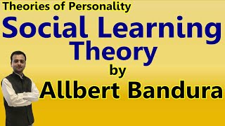 Social Learning Theory  Personality Theories [upl. by Juan]