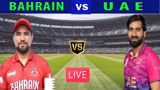 Bahrain vs United Arab Emirates  BAH vs UAE  ICC Men’s T20 World Cup Asia Qualifier Final 2023 [upl. by Leid744]