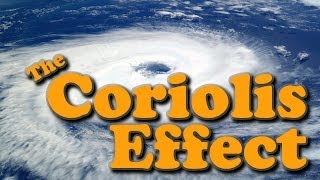 What is the Coriolis Effect [upl. by Dowd]