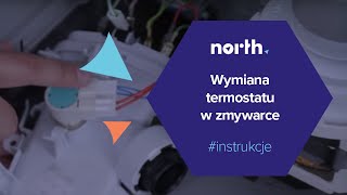 Jak wymienić termostat w zmywarce Części zamienne do naprawy AGD  Northpl [upl. by Ishmul]