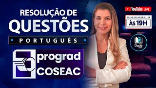 LIVE 184  COSEAC  PORTUGUÊS  RESOLUÇÃO DE QUESTÕES  PROFESSORA GRASIELA CABRAL [upl. by Nattie840]