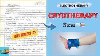 CRYOTHERAPY NOTES🧊📚 ELECTROTHERAPY Physiotherapy 2nd Yr💥 [upl. by Aistek]