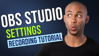 2024 Ultimate OBS Studio Settings Guide Record Perfectly Every Time [upl. by Notlehs516]