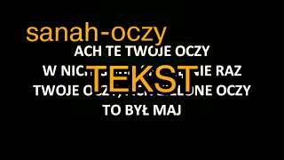 sanah  Oczy TEKST 2020 [upl. by Alisan746]