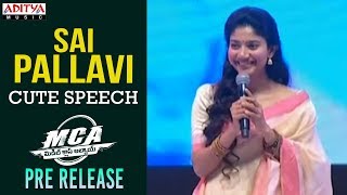 Sai Pallavi Speech  MCA Pre Release Event  Nani Sai Pallavi  DSP  Sriram Venu [upl. by Minda747]