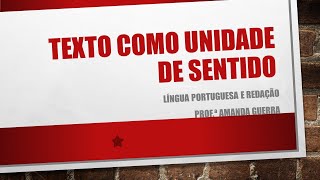 Texto como unidade de sentido [upl. by Georgia]