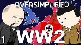 WW2  OverSimplified Part 1 [upl. by Augusto856]