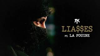 RK ft La Fouine  LIAES Audio Officiel [upl. by Herbst]