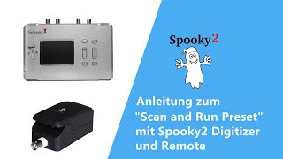 Anleitung zum quotScan and Run Presetquot mit Spooky2 Digitizer und Remote [upl. by Allecram]