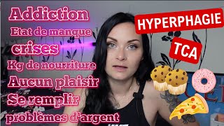 HYPERPHAGIE  TCA mon histoire ma guérison [upl. by Shana]