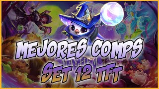 ⭐¡Mejores composiciones para el nuevo SET 12 de TFT⭐ [upl. by Therine]