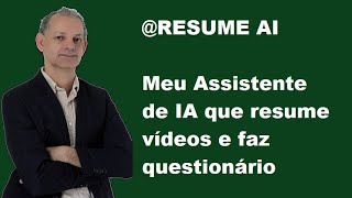 Usando o Assistente de IA Resume AI para aprender com o Youtube [upl. by Nojram]