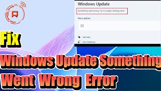 How to Fix Windows Update Something went wrong Error in Windows 11 [upl. by Imaon804]