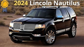 7 Reasons Why You Should Buy The Lincoln Nautilus Hybrid 2024 [upl. by Rumery]