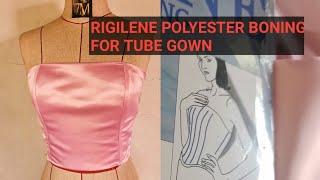 PANO MAG LAGAY NG RIGILENE POLYESTER BONING  FOR TUBE GOWN [upl. by Taimi936]