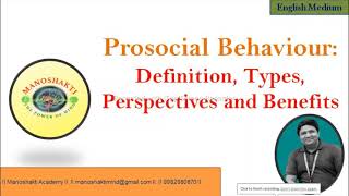 Prosocial Behaviour Definition Types Perspectives and Benefits II Manoshakti Academy II [upl. by Hun]