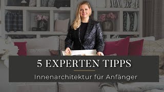 Innenarchitektur Für Anfänger  5 Einfache Tipps für dein Wohlfühlzuhause Easy Umsetzung Zuhause [upl. by Hartzell353]