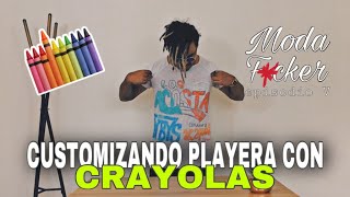 Moda Fcker E5  Customizar Playera Con Crayolas [upl. by Rovner]