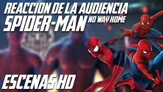 REACCION DE AUDIENCIA A SPIDERMAN NO WAY HOME HD [upl. by Ahcrop]