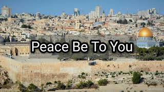 Shalom Jerusalem  Paul Wilbur  Lyrics [upl. by Nesnah]