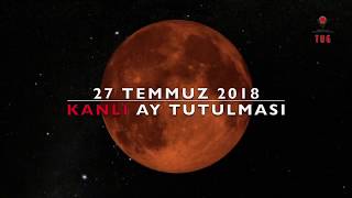 27 Temmuz 2018 Kanlı Ay Tutulması [upl. by Ehtiaf]