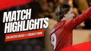 HIGHLIGHTS  Colchester United vs Crawley Town [upl. by Niwdog]