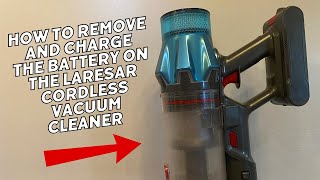 How to remove and charge the battery on the Laresar Ultra 7 Vacuum Cleaner [upl. by Rosenberger]